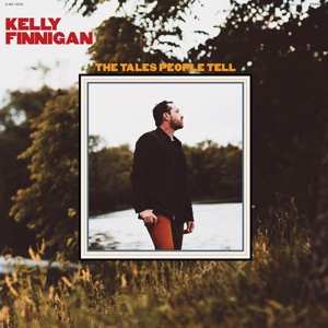 CD Kelly Finnigan: The Tales People Tell