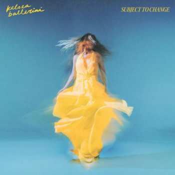 CD Kelsea Ballerini: Subject To Change