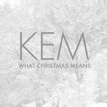 Album Kem: What Christmas Means
