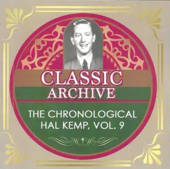 Kemp,hal / His Orchestra: Chronological Hal Kemp Vol 9: 1939