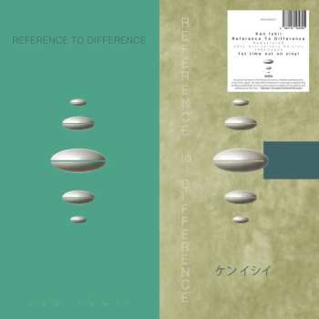 LP Ken Ishii: Reference To Difference (30th Anniversary Edition) (remastered)