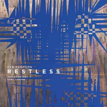 Album Ken Thomson: Restless Für Cello & Klavier