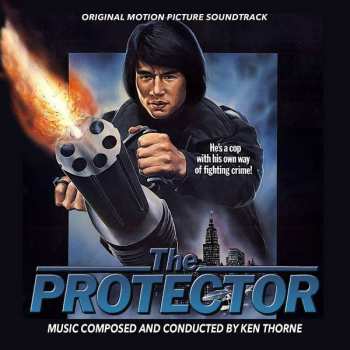 CD Ken Thorne: The Protector (Original Motion Picture Soundtrack)