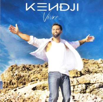 CD Kendji Girac: Vivre...