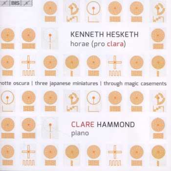 SACD Clare Hammond: Horae (Pro Clara)