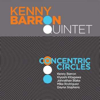 CD Kenny Barron Quintet: Concentric Circles