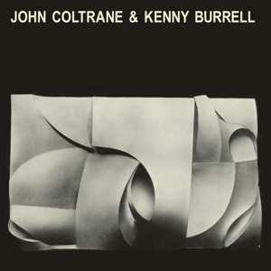 LP John Coltrane: John Coltrane & Kenny Burrell LTD | CLR