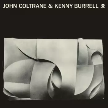 Kenny Burrell & John Coltrane