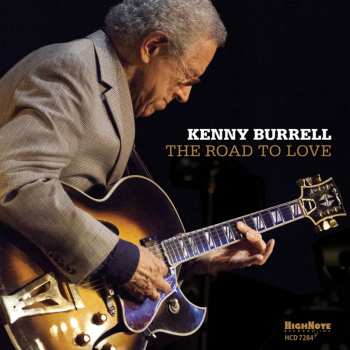 CD Kenny Burrell: The Road To Love