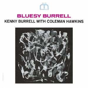 CD Coleman Hawkins: Bluesy Burrell = ブルージー・バレル LTD