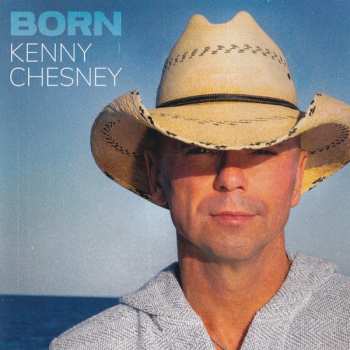 Album Kenny Chesney: Born