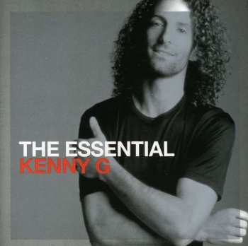2CD Kenny G: The Essential Kenny G
