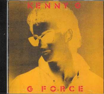 CD Kenny G: G Force