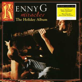 LP Kenny G: Miracles - The Holiday Album