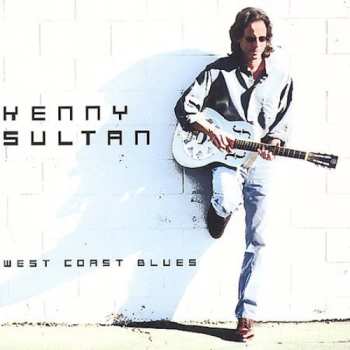 Album Kenny Sultan: West Coast Blues