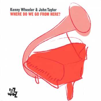 Album John Taylor: Where Do We Go From Here?