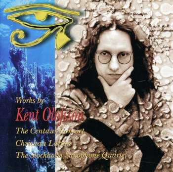 Album Kent Olofsson: The Veiled Hearts - Works By Kent Olofsson