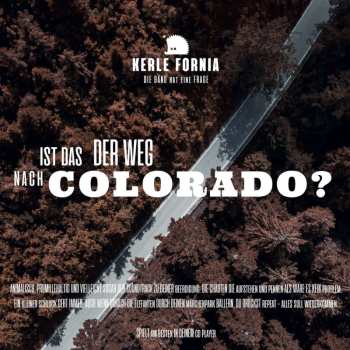 CD Kerle Fornia: Ist Das Der Weg Nach Colorado?