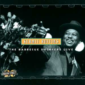 Album Kermit Ruffins: The Barbecue Swingers Live