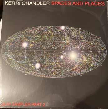 3LP Kerri Chandler: Spaces And Places