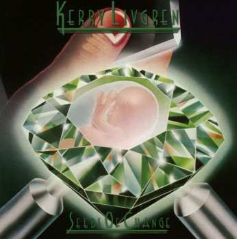 CD Kerry Livgren: Seeds Of Change LTD