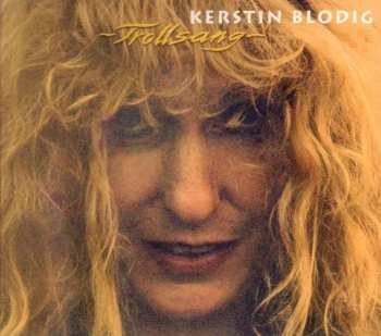 CD Kerstin Blodig: Trollsang