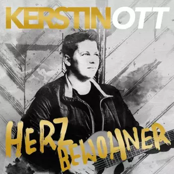 Kerstin Ott: Herzbewohner