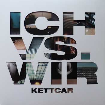 LP Kettcar: Ich Vs. Wir LTD | CLR