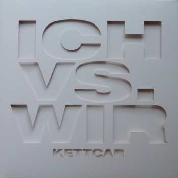 LP Kettcar: Ich Vs. Wir LTD | CLR