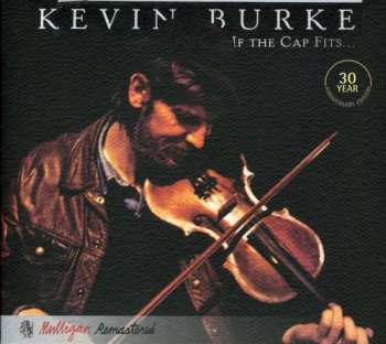 CD Kevin Burke: If The Cap Fits..