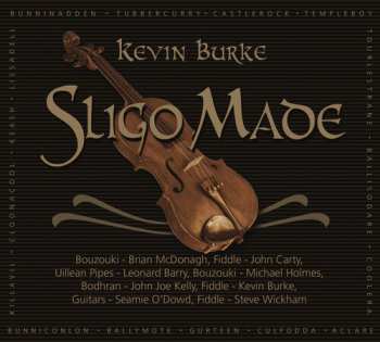 Album Kevin Burke: Sligo Made