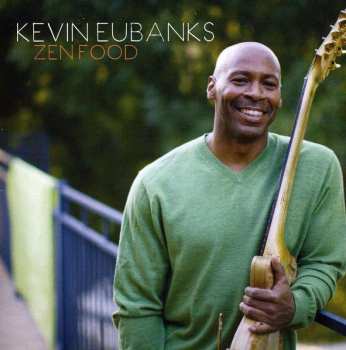 CD Kevin Eubanks: Zen Food