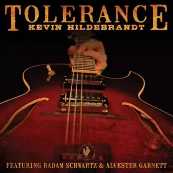 Kevin Hildebrandt: Tolerance