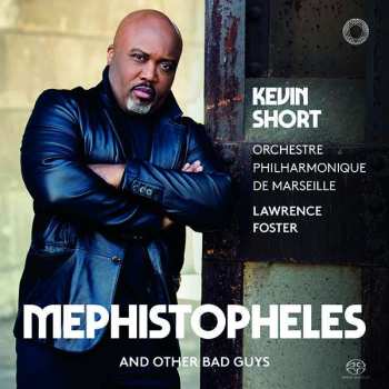 SACD Lawrence Foster: Mephistopheles And Other Bad Guys