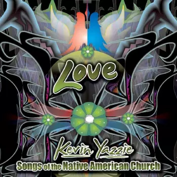 Kevin Yazzie: Love