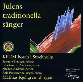 Album Mathias Kjellgren: Julens Traditionella Sänger