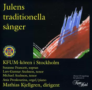 Mathias Kjellgren: Julens Traditionella Sänger