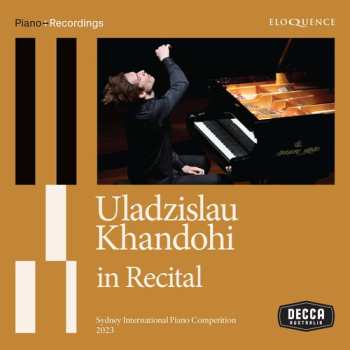 2CD Khandohi,uladzislau: Uladzislau Khandohi In Recital