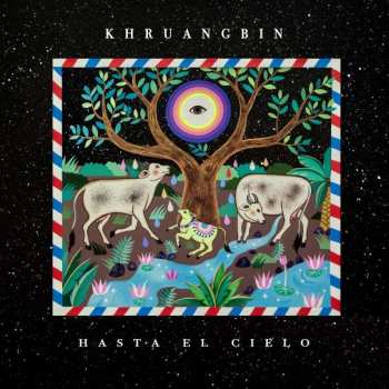 CD Khruangbin: Hasta El Cielo