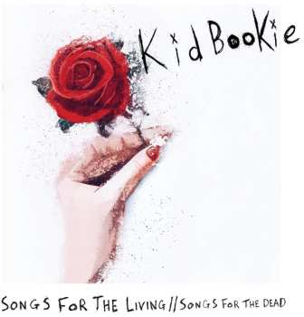 CD Kid Bookie: Songs For The Living // Songs For The Dead