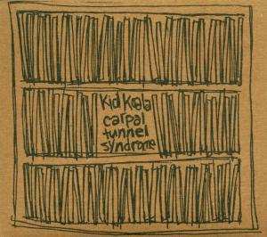 CD Kid Koala: Carpal Tunnel Syndrome DIGI