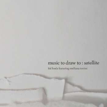 Album Emiliana Torrini: Music To Draw To: Satellite