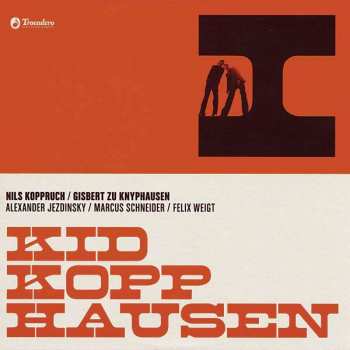 CD Kid Kopphausen: I
