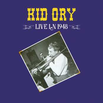 CD Kid Ory: Live In 1948