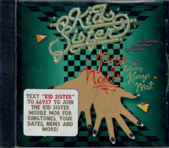 CD Kid Sister: Pro Nails