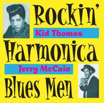Album Kid Thomas: Rockin' Harmonica Blues Men