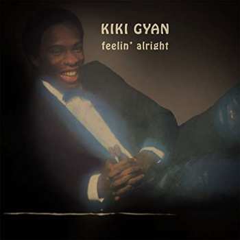 CD Kiki Gyan: Feelin' Alright