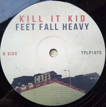 LP Kill It Kid: Feet Fall Heavy