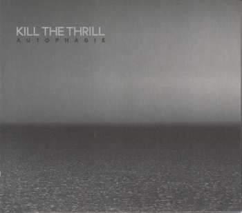 CD Kill The Thrill: Autophagie LTD | DIGI