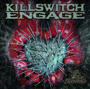 CD Killswitch Engage: The End Of Heartache